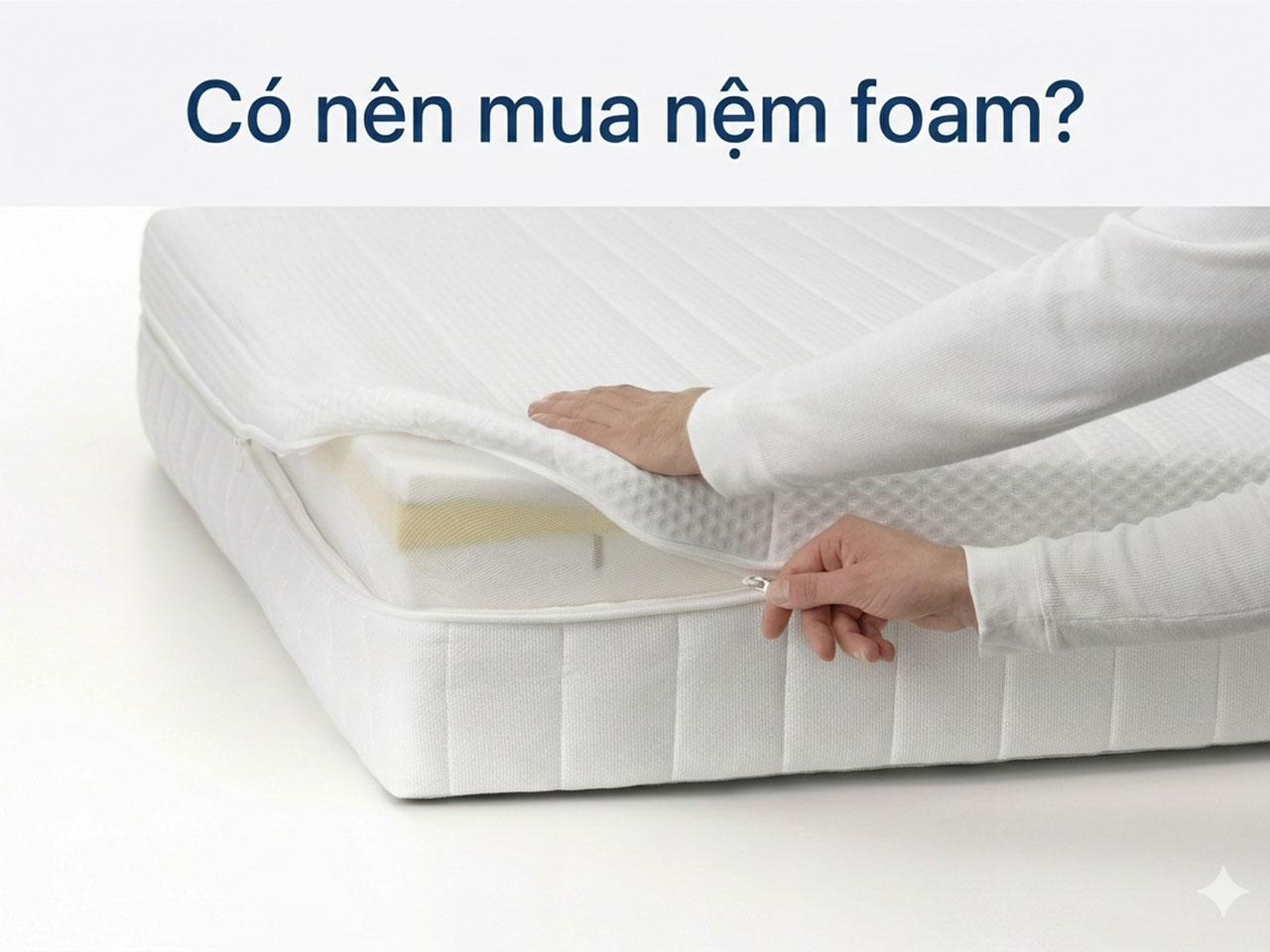 Nệm foam rất phổ biến nhưng nằm có đáng lo?