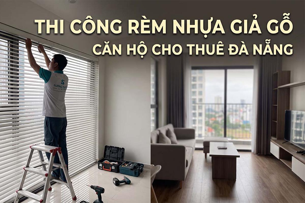 Sương Tuyết lắp đặt rèm cho căn hộ tại Hoài Thanh Đà Nẵng.