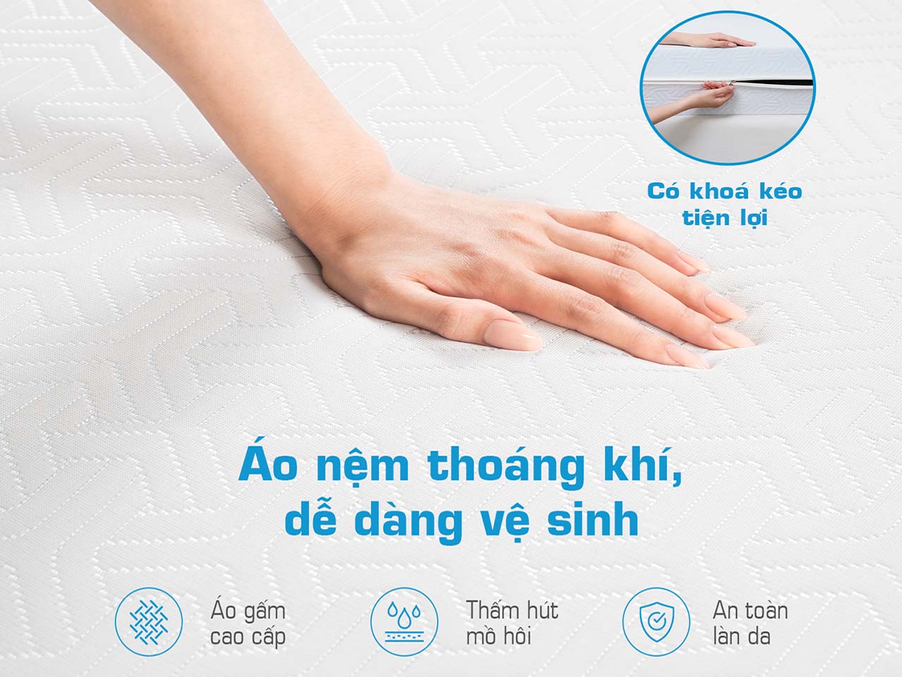 Lớp áo nệm được may dây kéo để dễ hút bụi và vệ sinh.