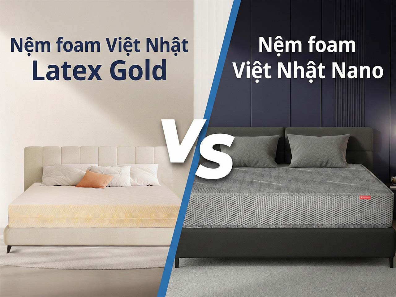 So sán nệm Latex Gold VÀ nệm Nano Việt Nhật