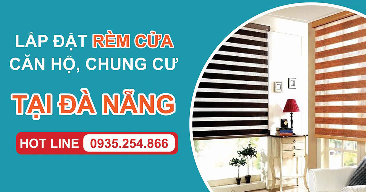 Kinh Nghiệm Chọn Rèm Cửa Chung Cư, Căn Hộ Đẹp, Giá Rẻ Ở Đà Nẵng