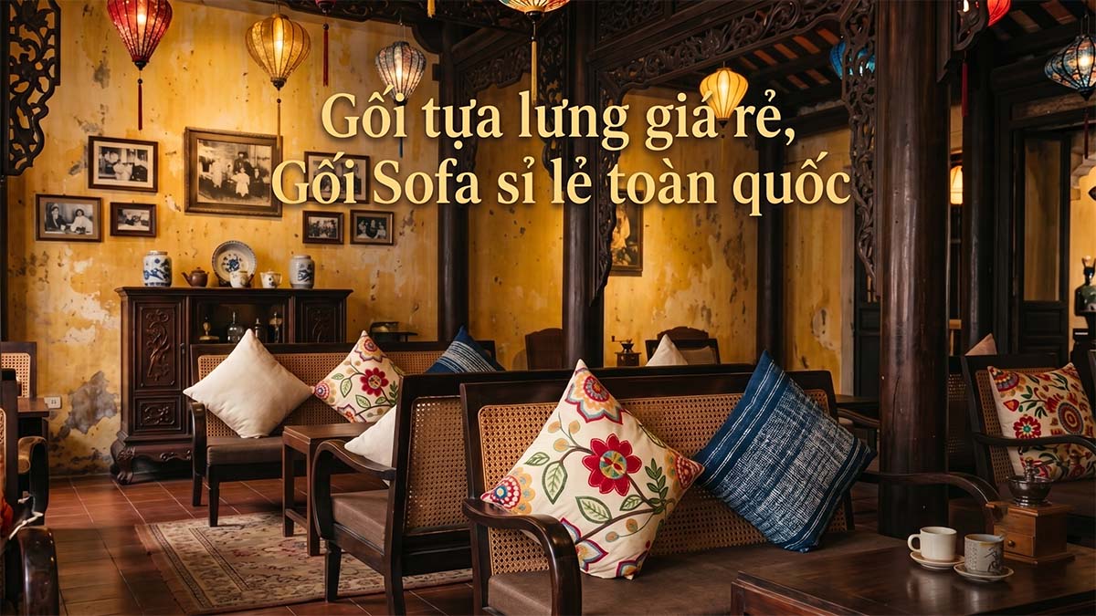 Kho Gối Tựa Lưng, Gối Sofa Đà Nẵng Giá Rẻ - May Theo Yêu Cầu