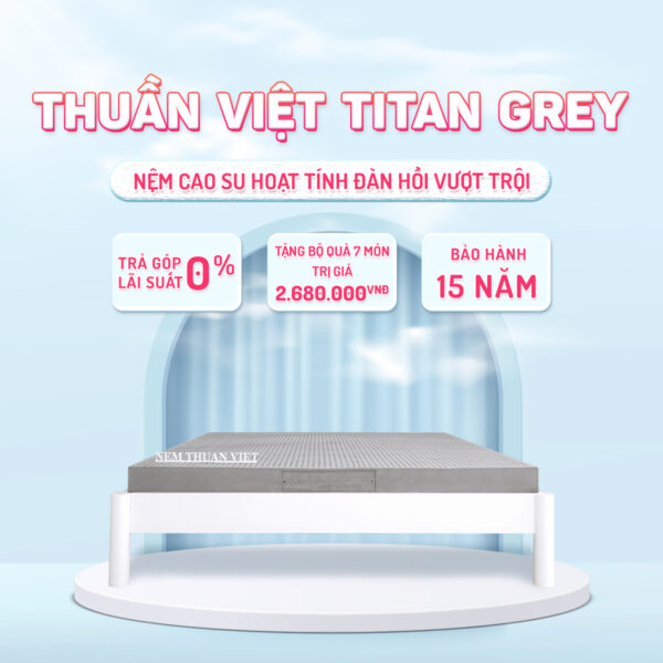 Nệm Cao Su Thiên Nhiên Thuần Việt Titan Grey